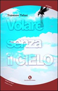 Volare senza il cielo - Tommaso Tafuni - copertina