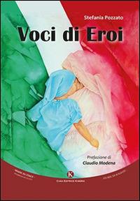 Voci di eroi - stefania Pozzato - copertina