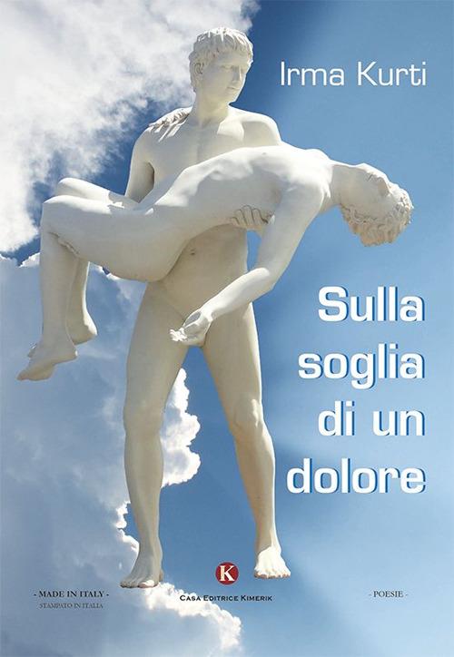 Sulla soglia di un dolore - Irma Kurti - copertina