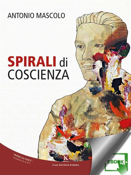 Spirali di coscienza - Antonio Mascolo - ebook