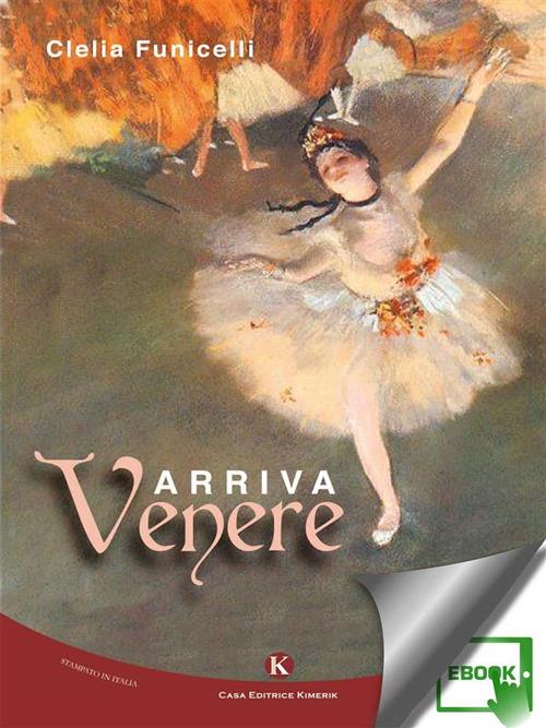 Arriva Venere - Clelia Funicelli - ebook