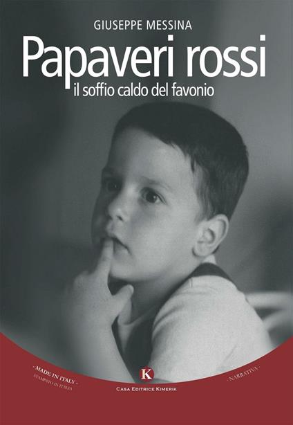Papaveri rossi. Il soffio caldo del favonio - Giuseppe Messina - copertina