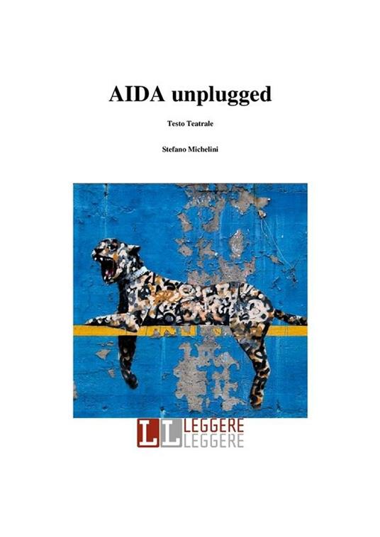 Aida unplugged - Stefano Michelini - ebook