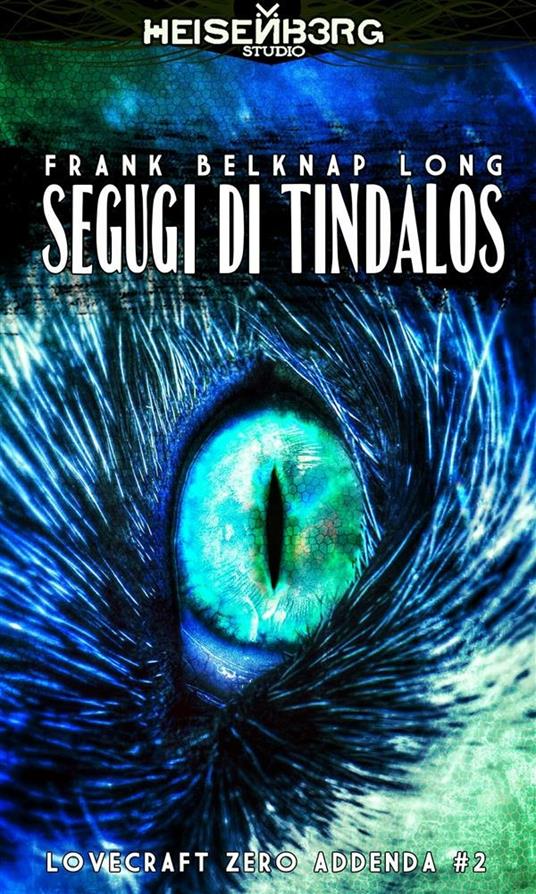 Segugi di Tindalos - Frank Belknap Long - ebook