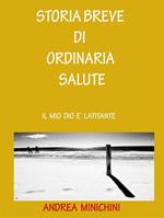 Storia breve di ordinaria salute