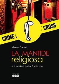 La mantide religiosa e i forzieri della Baciocca - Mauro Cartei - ebook