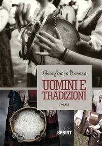 Uomini e tradizioni - Gianfranco Brienza - ebook
