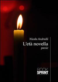 L' età novella - Nicola Andrulli - copertina