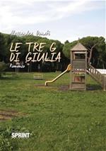 Le tre G di Giulia