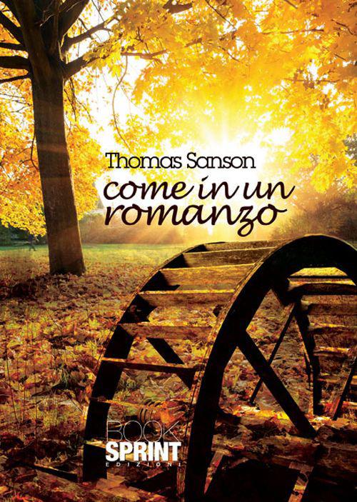 Come in un romanzo - Thomas Sanson - copertina