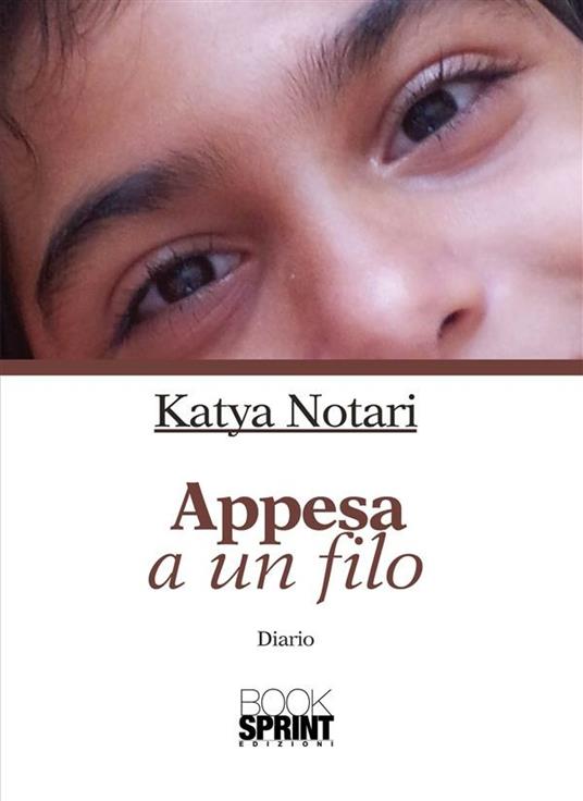 Appesa a un filo - Katya Notari - ebook