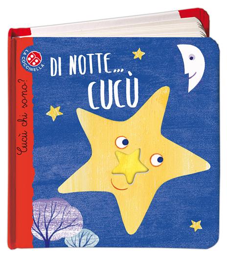 Di notte... cucù. Cucù chi sono? Ediz. illustrata - Maria Loretta Giraldo - copertina