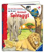 Animali selvaggi. Ediz. illustrata