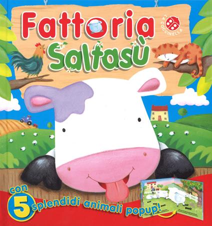 Fattoria Saltasù. Libro pop-up. Ediz. illustrata - Lucy Barnard - copertina