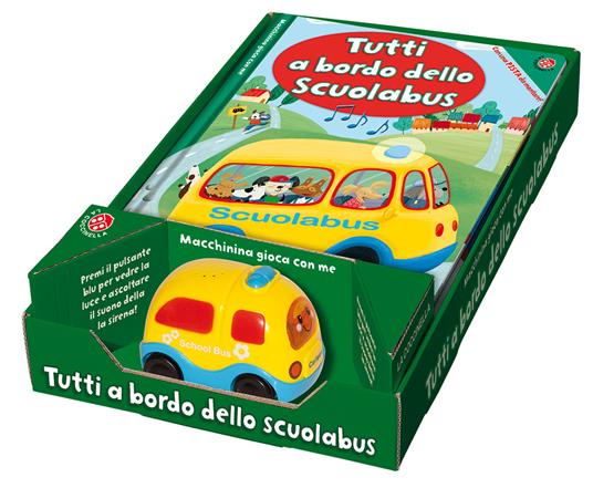 Tutti a bordo dello scuolabus! Macchinina gioca con me. Con gadget - Giovanna Mantegazza - copertina