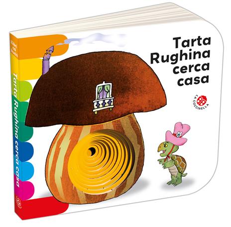 Tarta Rughina cerca casa. Ediz. a colori - Carlo Alberto Michelini,Giovanna Mantegazza - copertina