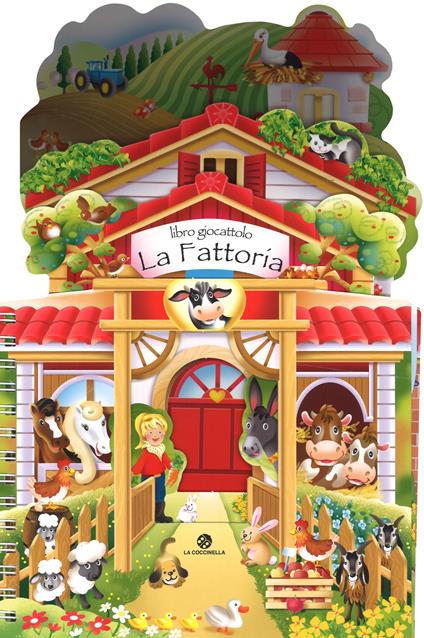 La fattoria. Libro giocattolo. Con adesivi. Ediz. a colori - Elena Gornati - copertina