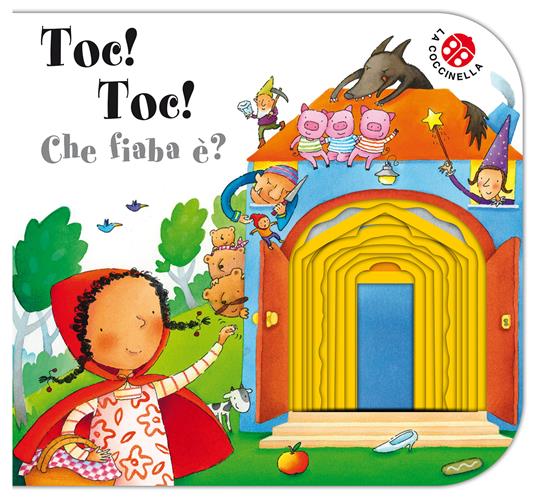 Toc toc... che fiaba è? - Giovanna Mantegazza,Donata Montanari - ebook - 2