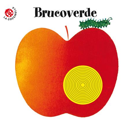 Brucoverde - Giovanna Mantegazza,Giorgio Vanetti - ebook