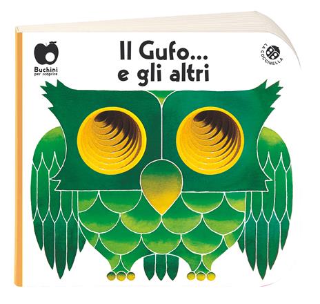 Il gufo... e gli altri. Ediz. a colori - Giorgio Vanetti,Giovanna Mantegazza - copertina