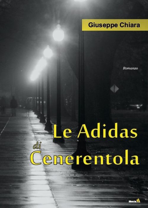 Le Adidas di Cenerentola - Giuseppe Chiara - copertina