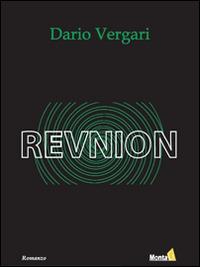 Revnion. Dio è tornato. Ma non è come lo aspettavate... - Dario Vergari - copertina