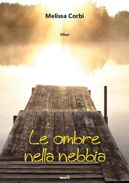 Le ombre nella nebbia - Melissa Corbi - copertina