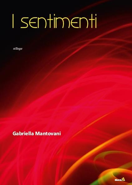 I sentimenti - Gabriella Mantovani - copertina