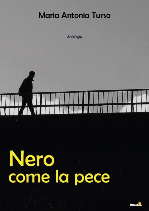 Nero come la pece - Maria Antonia Turso - copertina