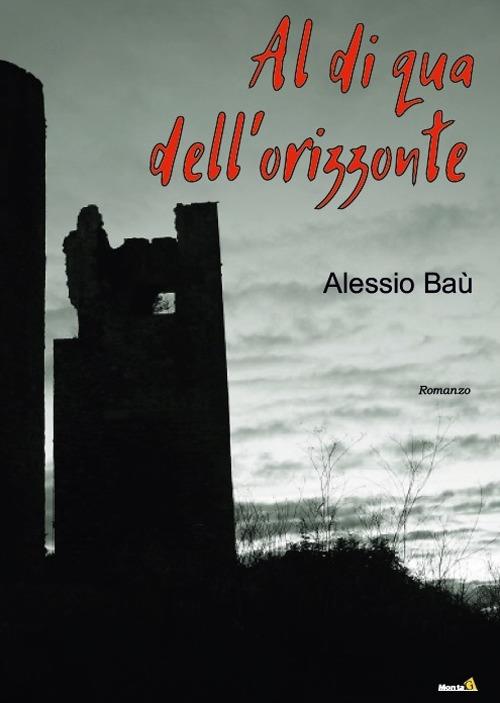 Al di qua dell'orizzonte - Alessio Baù - copertina