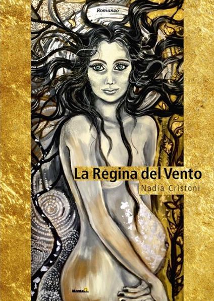 La regina del vento - Nadia Cristoni - copertina