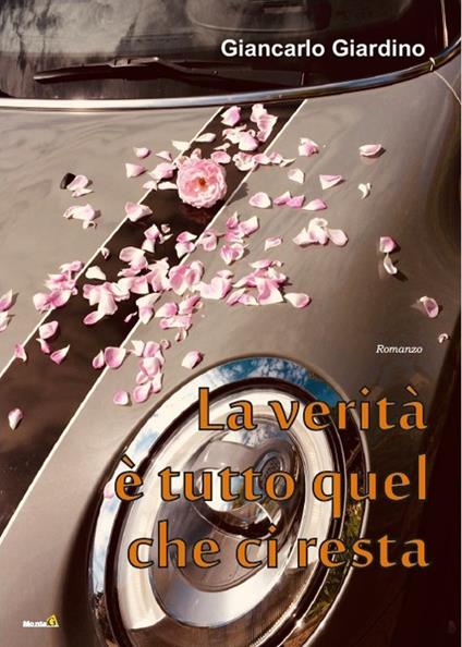 La verità è tutto quel che ci resta - Giancarlo Giardino - copertina