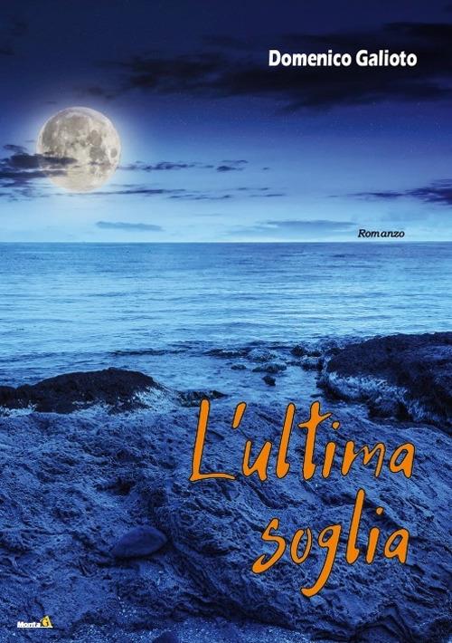 L' ultima soglia - Domenico Galioto - copertina