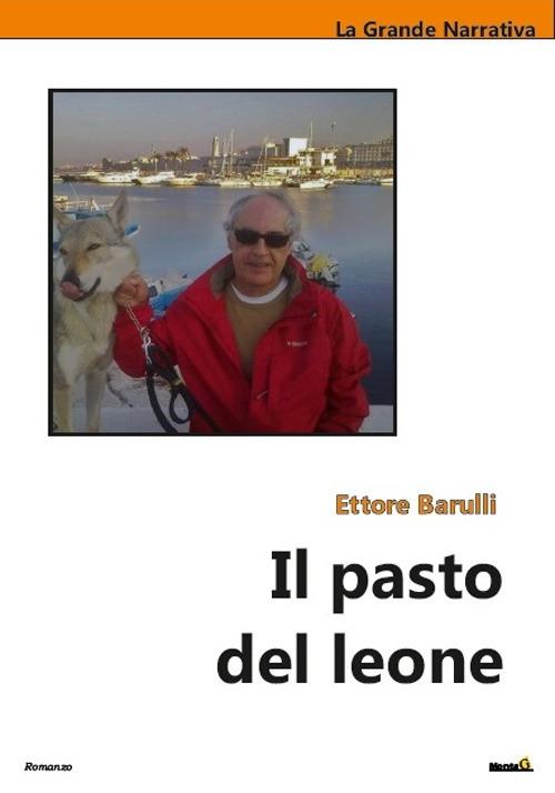 Il pasto del leone - Ettore Barulli - copertina