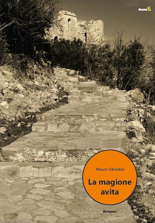 La magione avita - Mauro Salvadori - copertina