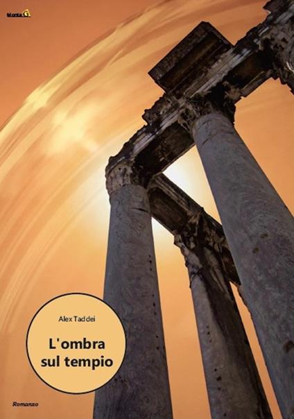 L' ombra sul tempio - Alex Taddei - copertina