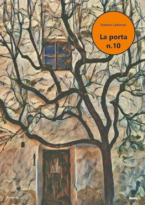 La porta n. 10 - Roberto Carbonari - copertina