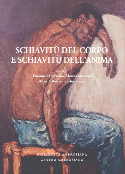 Schiavitù del corpo e schiavitù dell'anima - copertina