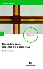 Chiesa dalle genti: responsabilità e prospettive. Orientamenti e norme. Costituzioni sinodali