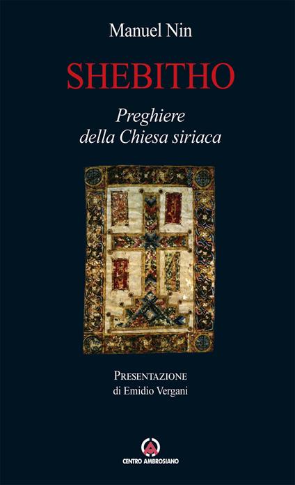 Shebitho. Preghiere della Chiesa Siriaca - Manuel Nin - copertina