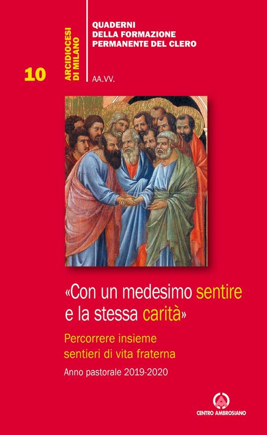 Con un medesimo sentire e la stessa carità. (Fil. 2,2). Percorrere insieme sentieri di vita fraterna. Anno pastorale 2019-2020 - copertina