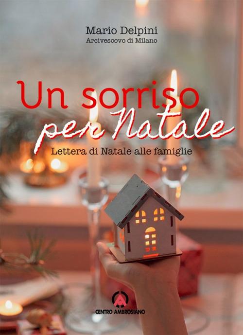 Un sorriso per Natale. Lettera di Natale alle famiglie 2022 - Mario Delpini - copertina