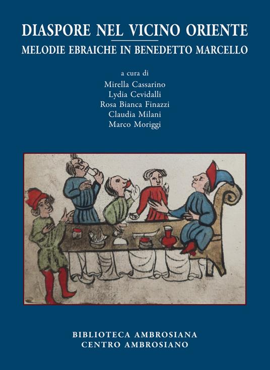 Diaspore nel Vicino Oriente. Melodie ebraiche in Benedetto Marcello - copertina