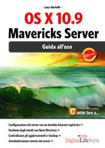 OS X 10.9 Mavericks Server. Guida all'uso