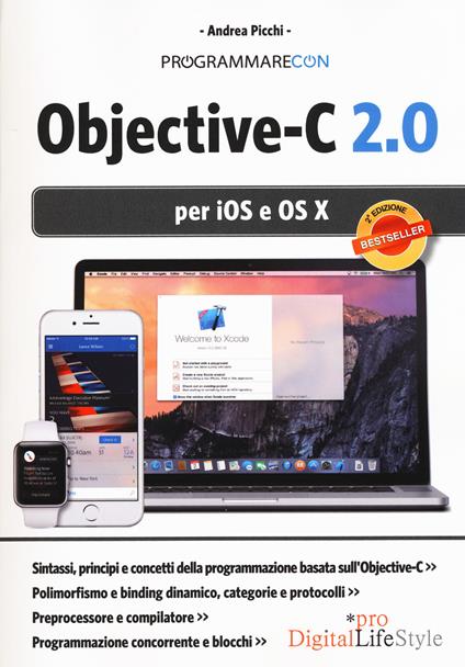Programmare con Objective-C 2.0 per iOS e OS X - Andrea Picchi - copertina