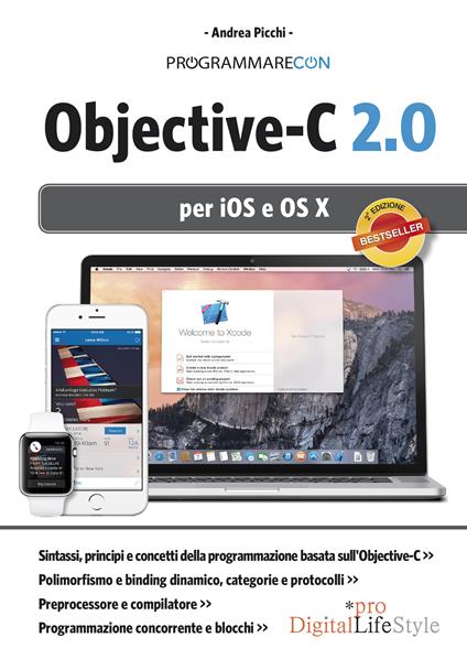 Programmare con Objective-C 2.0 per iOS e OS X - Andrea Picchi - ebook