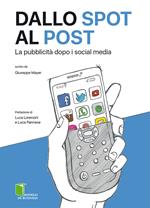 Dallo spot al post. La pubblicità dopo i social media