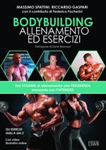 Bodybuilding. Allenamento ed esercizi. Dal volume di allenamento alla frequenza passando per l'intensità