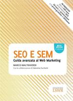 SEO e SEM. Guida avanzata al web marketing