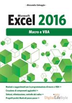 Microsoft Excel 2016. Macro e VBA